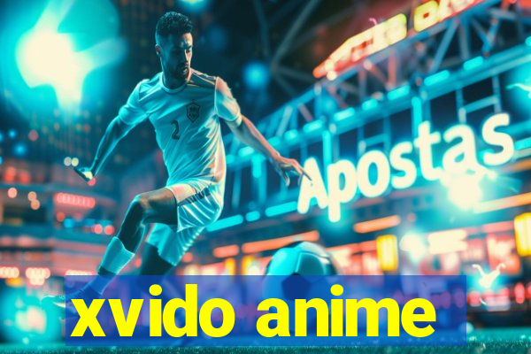 xvido anime